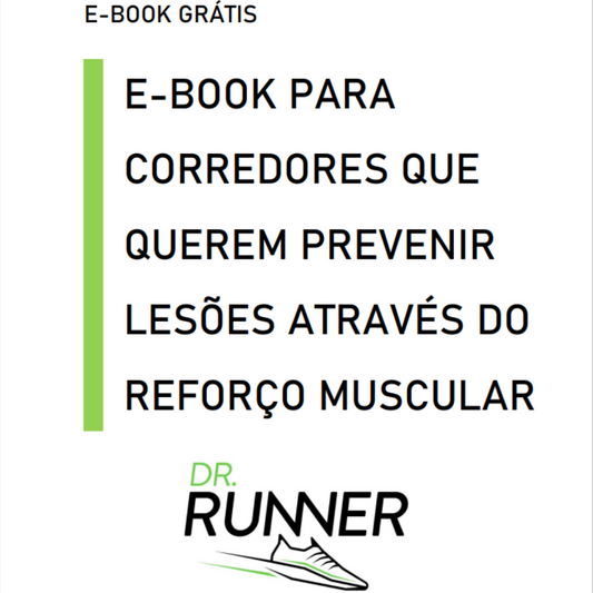 E-book para Corredores que querem Prevenir Lesões através do Reforço Muscular